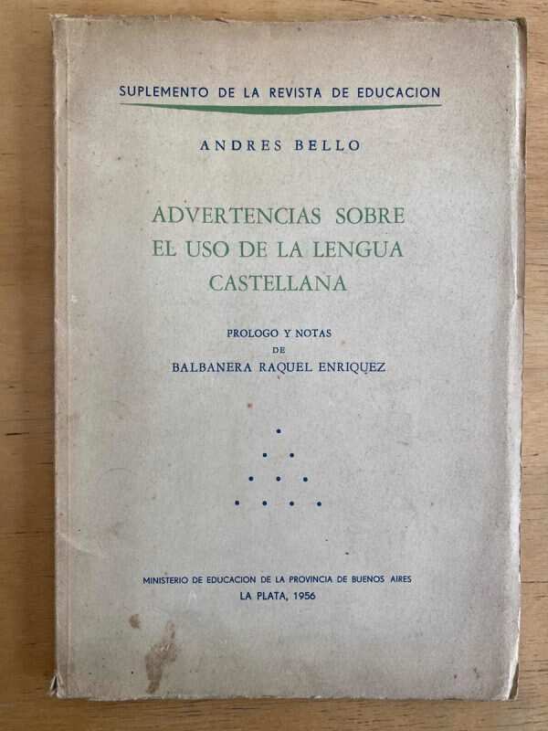 Advertencias Sobre El Uso De La Lengua - Bello, Andres (F2)