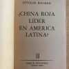¿china Roja Lider En America Latina? - Rosarios, O. (k3) - Image 2
