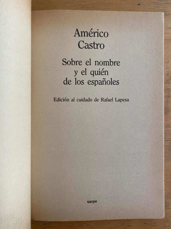 Sobre El Nombre Y El Quien De Los Españoles - Castro (j1) - Image 2