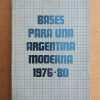 Bases Para Una Argentina Moderna 1976- Martinez De Hoz (i5)