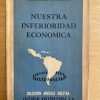 Nuestra Inferioridad Economica - Encina, Francisco (D1)