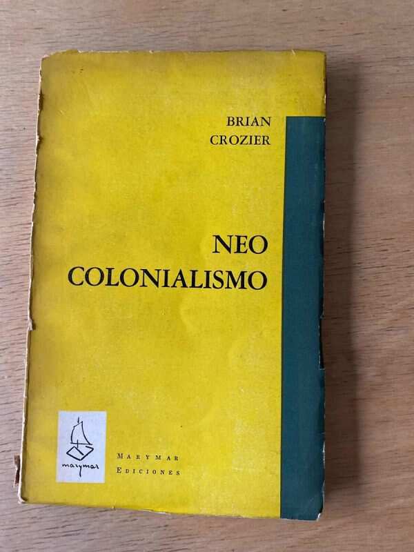Neocolonialismo - Crozier, .brian (z1)