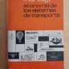 Voigt, Fritz - Economia De Los Sistemas De Transporte (j4)