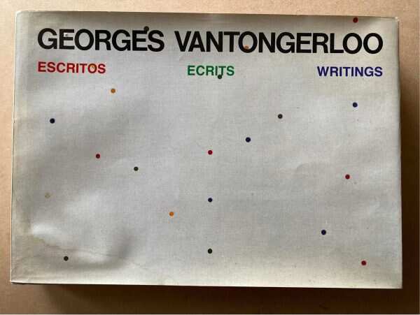 Escritos. Ecrits. Writings - Vantongerloo, Georges (f7)
