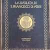 La Basilica Di S. Francesco Di Assisi - Supino, I.b. (cc7)