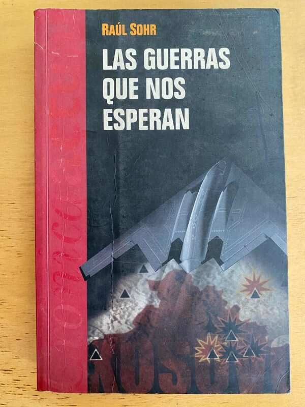 Las Guerras Que Nos Esperan - Sohr, Raul (j3)