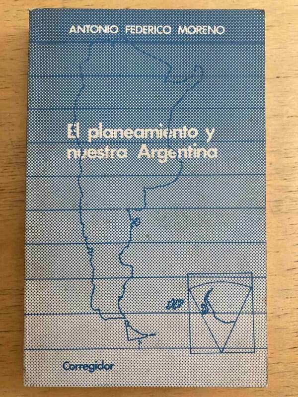 El Planeamiento Y Nuestra Argentina - Moreno (h1)