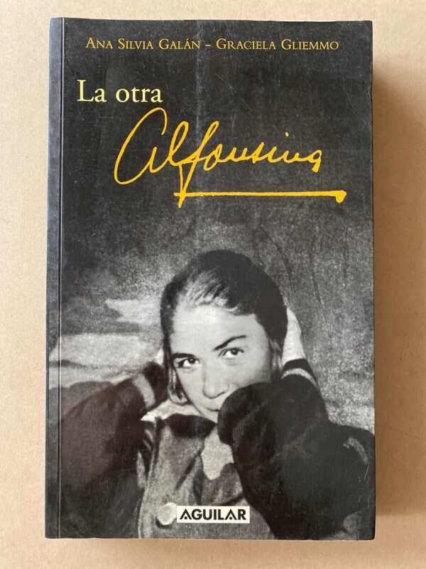 La Otra Alfonsina- Galan, Ana Silvia; Gliemmo, Graciela (F6)