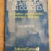 Estados Unidos De America Tal Como Es - Korionov (k4)
