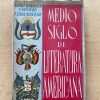 Medio Siglo De Literatura Americana- Berenguer Carisomo (A3)