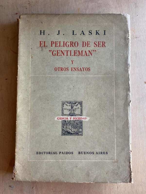 El Peligro De Ser Gentleman Y Otros Ensayos - Laski (a5)