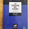 La Creacion Del Futuro. La Funcion De La Univ- Rhodes (j2)