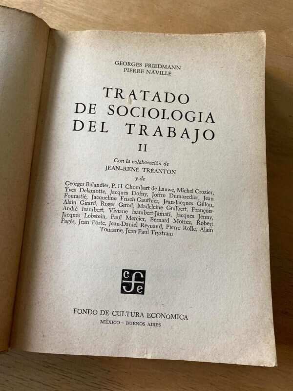 Tratado De Sociologia Del Trabajo - Friedmann Y Nav (s2) - Image 2