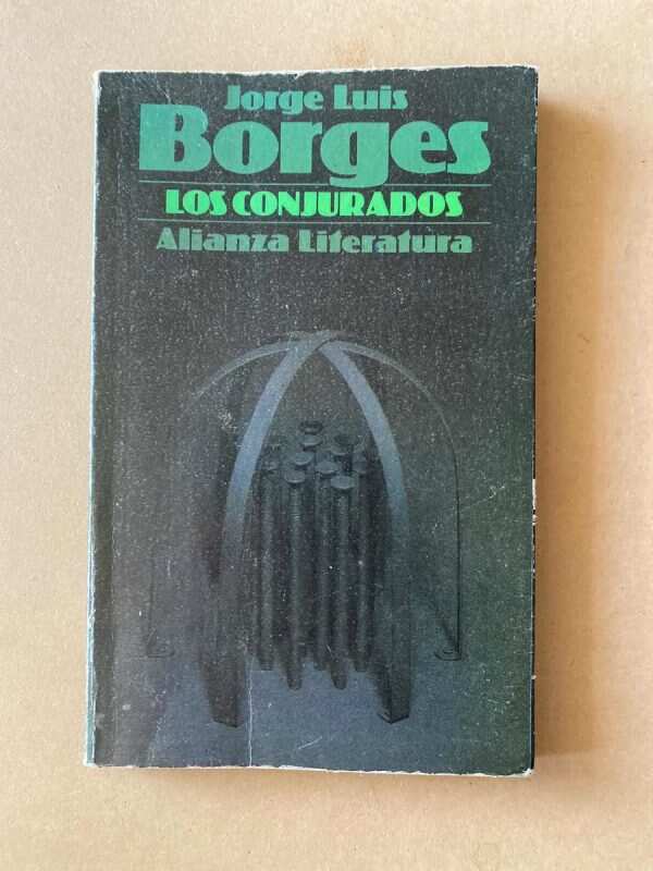 Los Conjurados - Borges, Jorge Luis (D7)