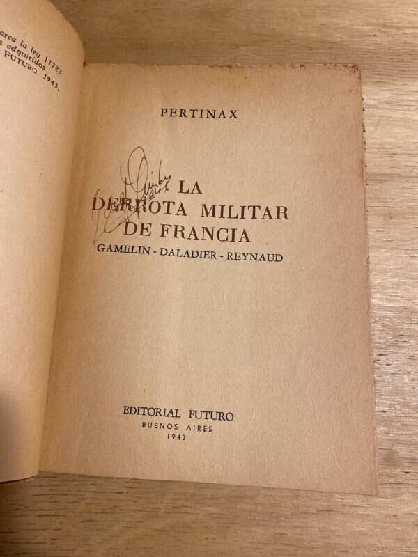 La Derrota Militar De Francia. Gamelin- Pertinax (S5) - Image 2