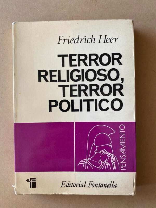 Terror Religioso, Terror Politico - Heer, Friedrich (D7)