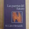 Calvo Hernando, M. - Las Puertas Del Futuro (j4)