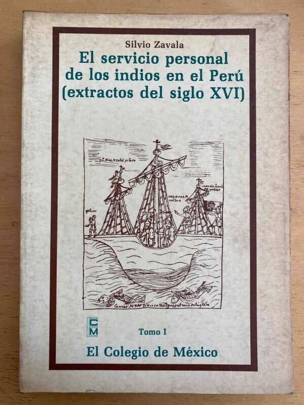 El Servicio Personal De Los Indios En El Peru - Zavala (u3) - Image 3