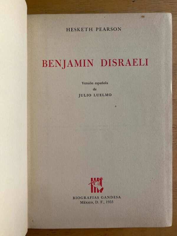 Benjamin Disraeli - Pearson, Hesketh (j1)