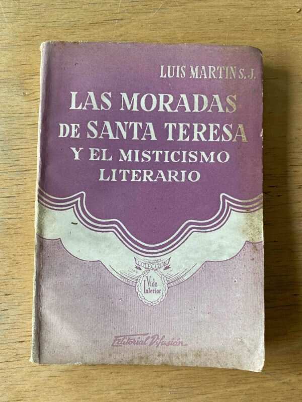 Las Moradas De Santa Teresa Y El Misticismo Lit- Martin (y5)