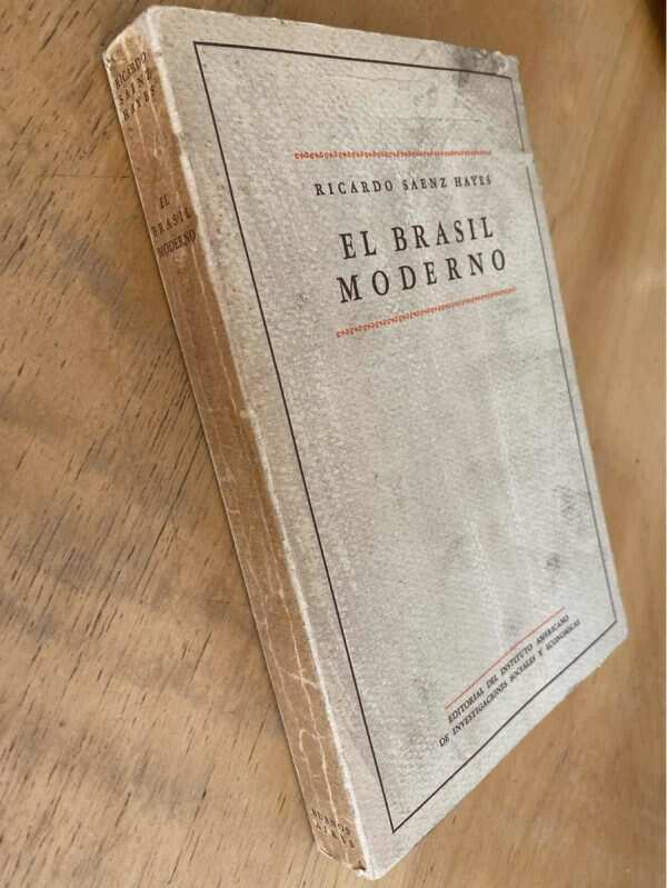 El Brasil Moderno - Saenz Hayes, Ricardo (j1) - Image 4