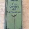 Las Cerezas Del Cementerio - Miro, Gabriel (s4)
