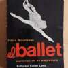 El Ballet, Memorias De Un Empresario- Braunsweg, Julian (M2)