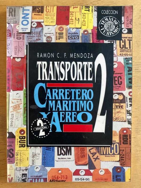 Transporte 2 Carretero Maritimo Y Aereo - Mendoza, R. (h6)