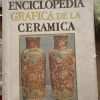 Enciclopedia Grafica De La Ceramica - Saavedra Mendez (u0)