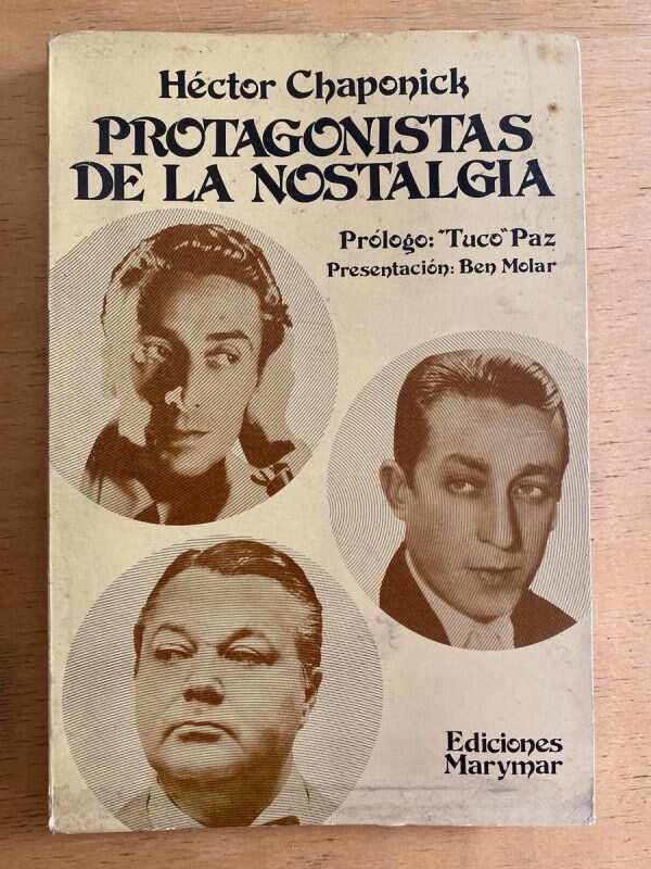 Protagonistas De La Nostalgia - Chaponick, Hector (k1)