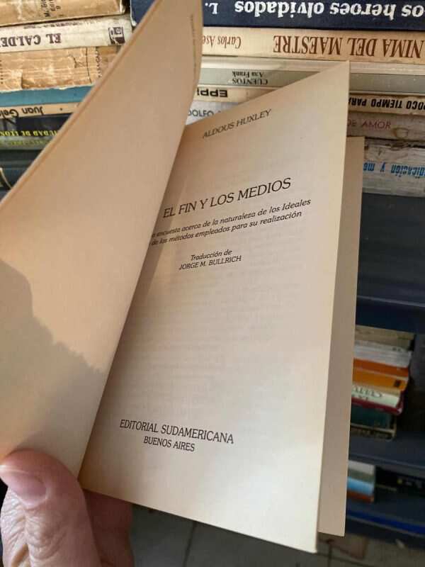El Fin Y Los Medios - Huxley, Aldous (D7) - Image 4