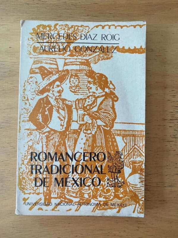 Romancero Tradicional De Mexico - Diaz Roig; Gonzalez (C1)