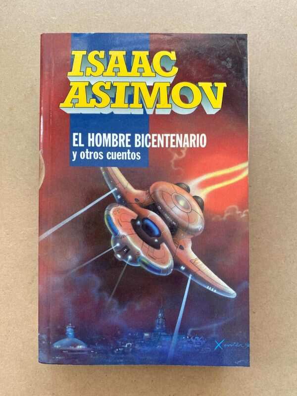 El Hombre Bicentenario Y Otros Cuentos - Asimov, Isaac (v2)