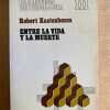 Entre La Vida Y La Muerte - Kastenbaum, Robert (G3)