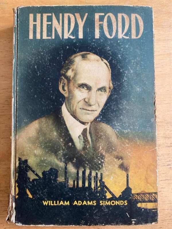 Henry Ford. Su Vida, Su Obra, Su Genio - Adams Simonds (h5)