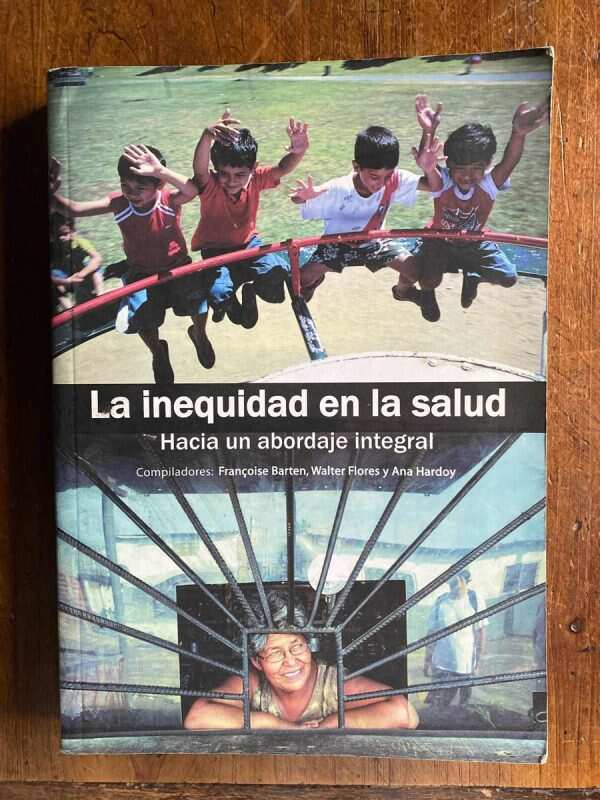 La Inequidad En La Salud - Barten; Flore; Hardoy (W3)