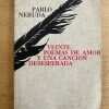 Veinte Poemas De Amor Y Una Cancion Desesperada- Neruda (k6)