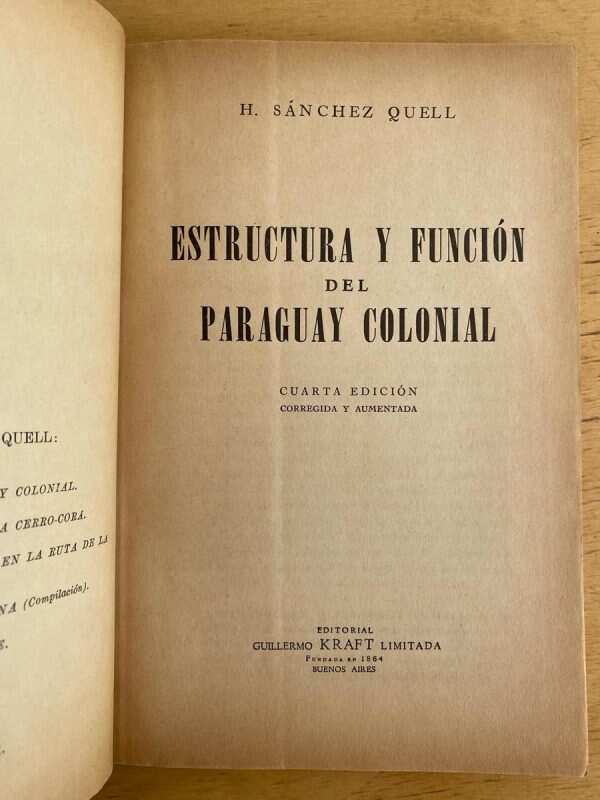 Estructura Y Funcion Paraguay Colonial- Sanchez Quell (B7) - Image 2