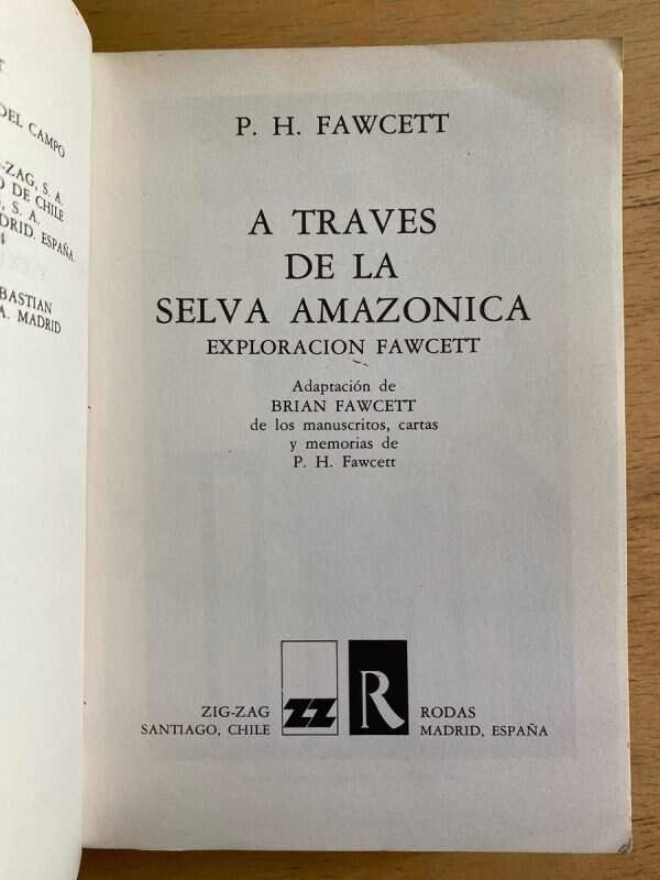 A Traves De La Selva Amazonica - Fawcett, P.h. (g6) - Image 2