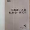 Rebelde En El Paraiso Yanqui - Drinnon, Richard (i1) - Image 2