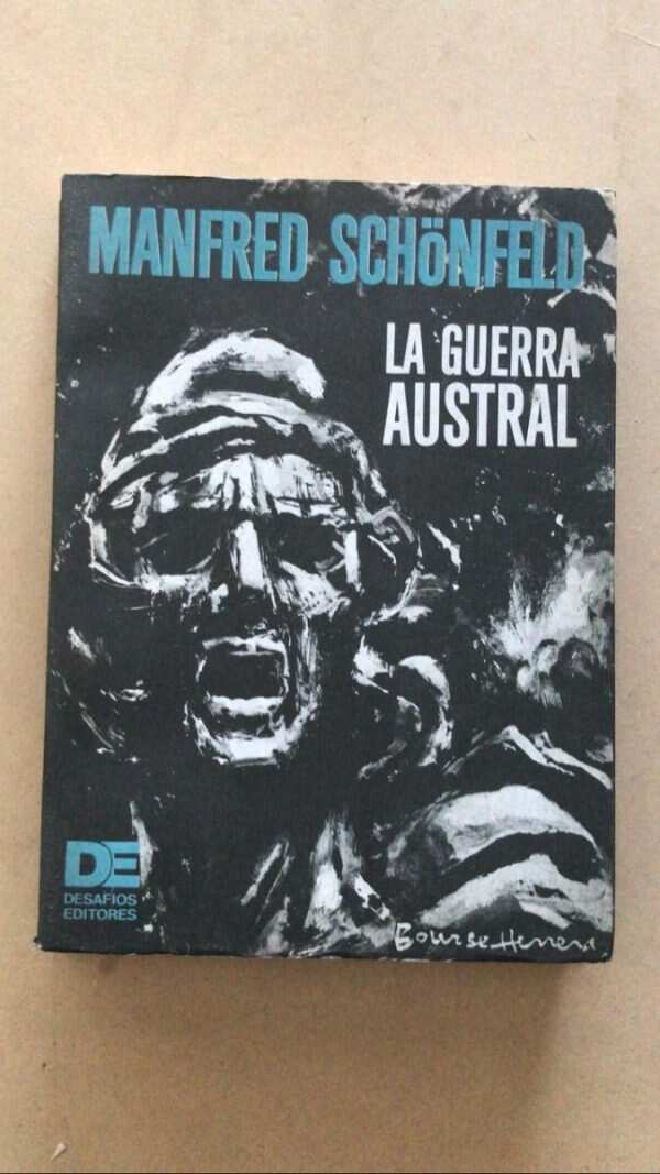 La Guerra Austral - Schonfeld, Manfred (v3)
