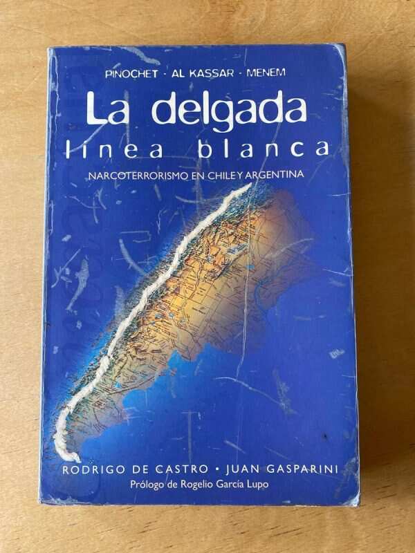 La Delgada Linea Blanca. Narcoterrorismo- De Castro (C5)