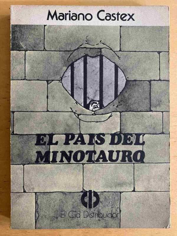 El Pais Del Minotauro - Castex, Mariano (j3)
