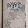 La Oracion Del Incredulo. Ensayos - De Zulueta, Luis (e3)