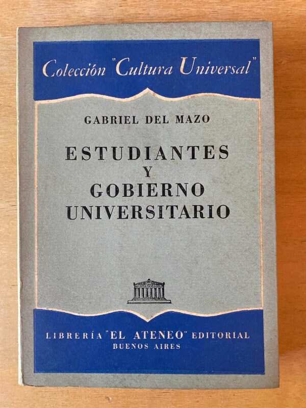 Estudiantes Y Gobierno Universitario- Del Mazo, Gabriel (D1)