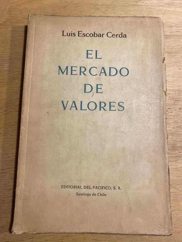 El Mercado De Valores - Escobar Cerda, Luis (y1)