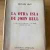 La Otra Isla De John Bull - Shaw, Bernard (s2)