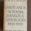 Veinte Años De Poesia Española Antologia - Castellet (A3)
