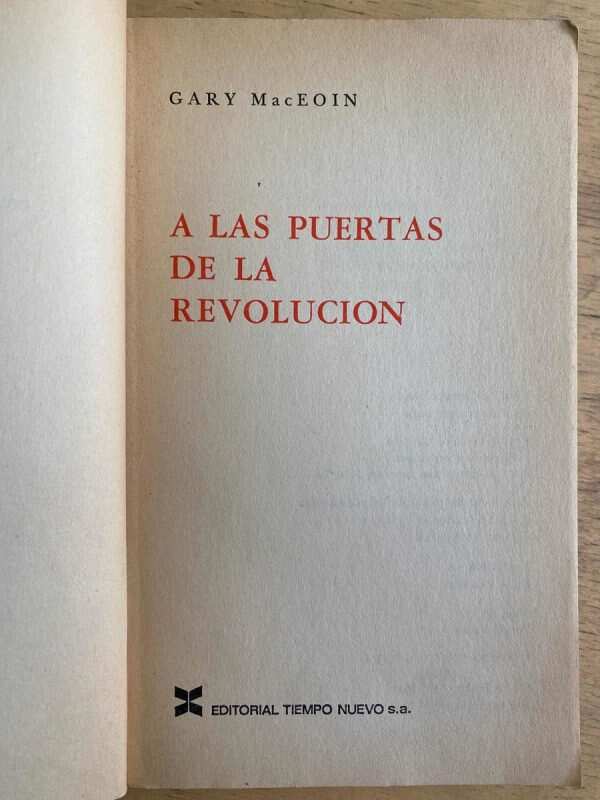 A Las Puertas De La Revolucion - Maceoin, Gary (g1) - Image 2