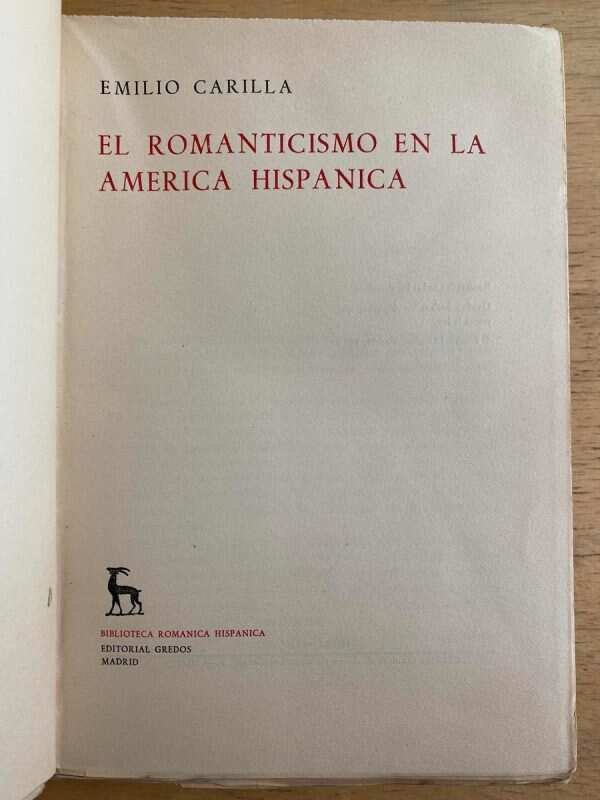 El Romanticismo En La America Hispanica- Carilla, E. (g7) - Image 2